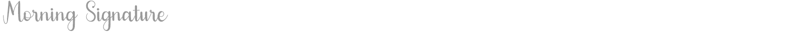 Morning Signature font preview